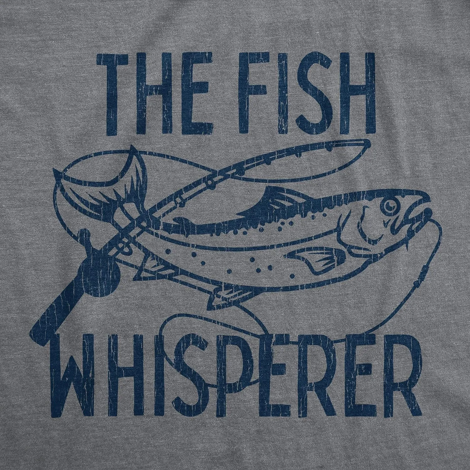 Funny Fishing Shirt for Men – The Fish Whisperer Graphic Design – Lake Life Gift for Fishermen Dads and Outdoor Enthusiasts