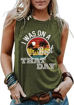 I was on a Boat That Day Tank Tops Women Country Music Sleeveless Tank Vacation Beach Coconut Trees Summer Tank Vest