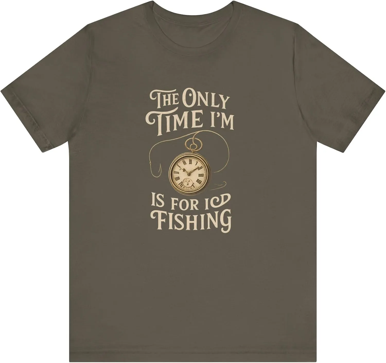 Only Time I'm Early Fishing Vintage Pocket Watch T-Shirt