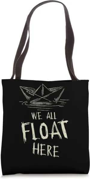 The SS Georgie Paper Boat We All Float Here Quote Tote Bag