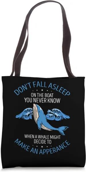 Whale Watching Quote for Cetacean and Whale Tote Bag